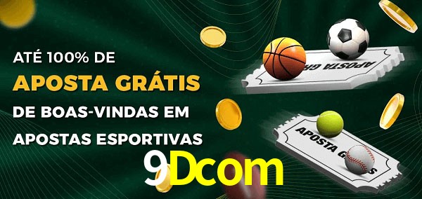 9Dcom Ate 100% de Aposta Gratis
